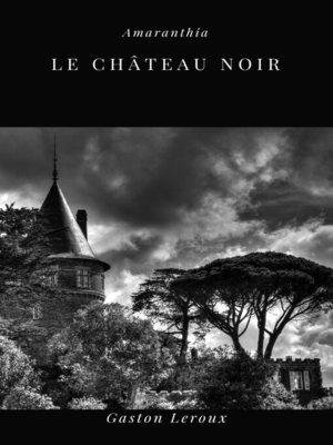 cover image of Le Château Noir